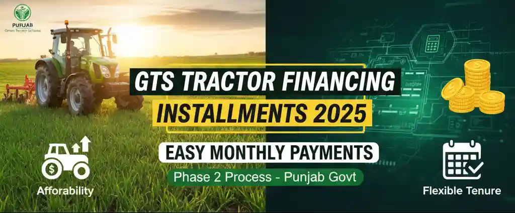GTS Tractor Financing Installments 2025 – Phase 2 Process