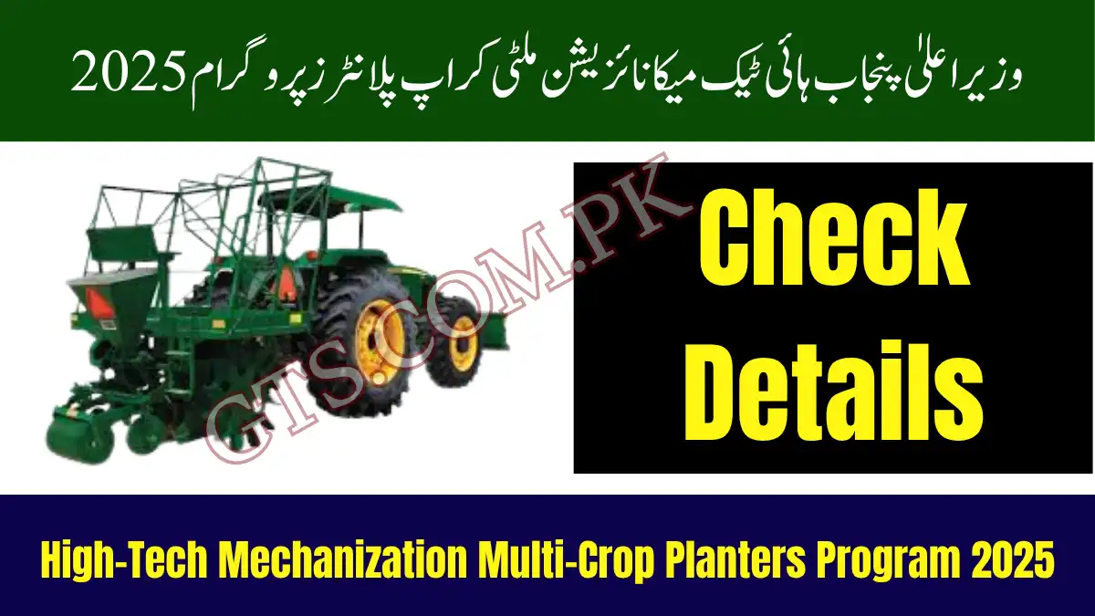 CM Punjab High-Tech Mechanization Multi-Crop Planters Program 2025