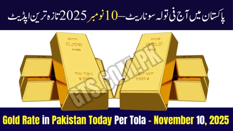 Gold Rate in Pakistan Today Per Tola – November 10, 2025