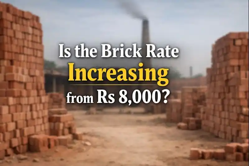 Brick Price Going Up from Rs 8,000