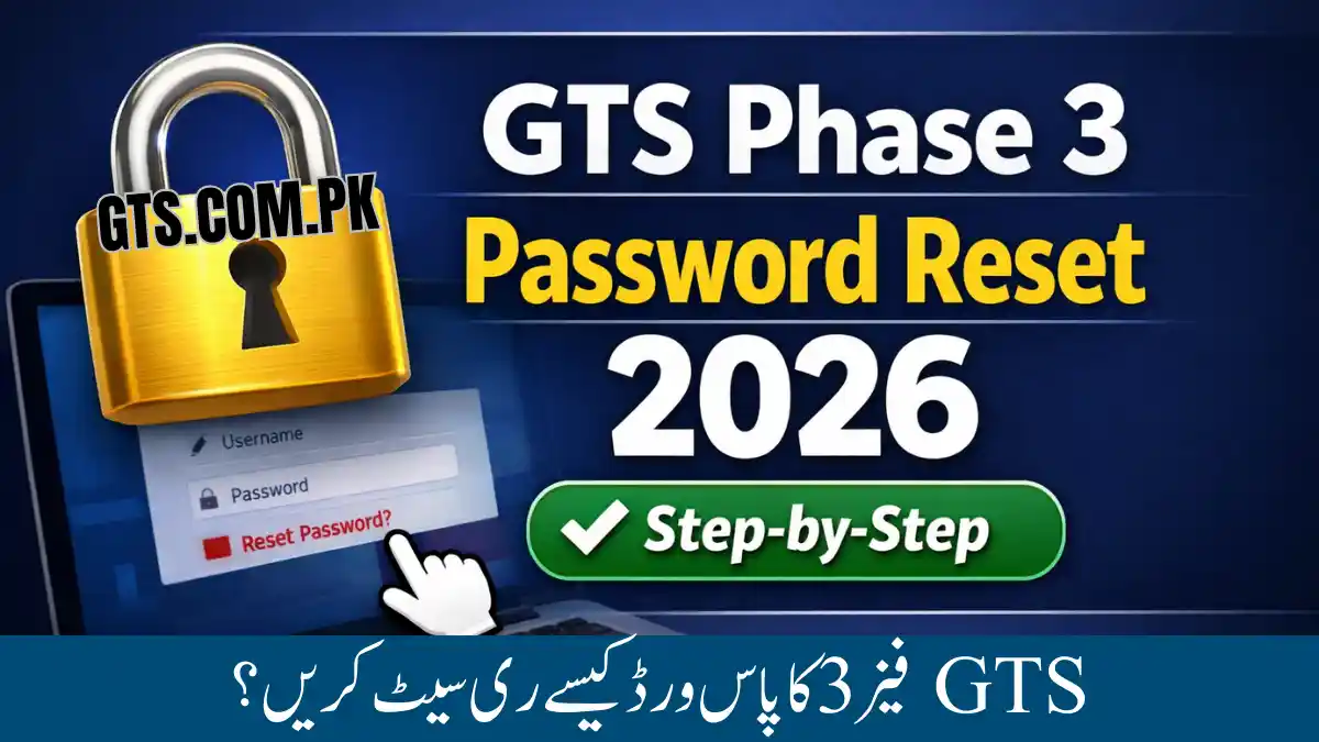 GTS Phase 3 Login Password Reset 2026