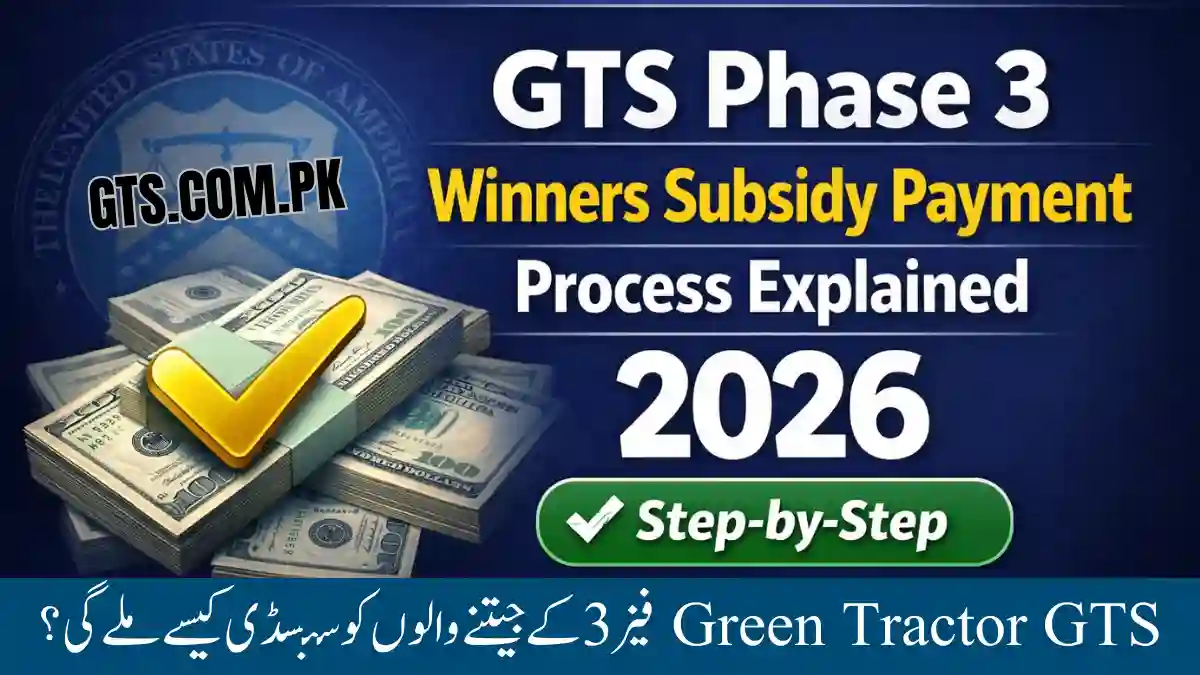 GTS Phase 3 Winners Subsidy Payment Process Explained 2026