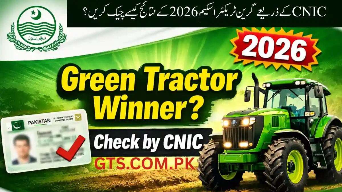 How to Check CM Punjab Green Tractor Winners by CNIC 2026