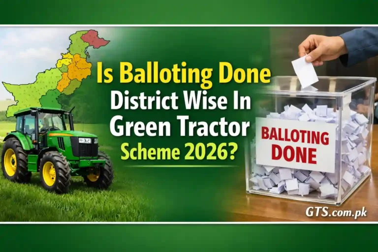 Is Balloting Done District Wise In Green Tractor Scheme 2026