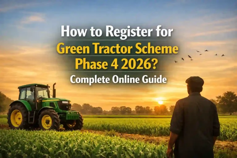 How to Register for Green Tractor Scheme Phase 4 2026