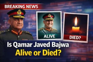 Breaking News: Is Qamar Javed Bajwa Alive or Died? Latest Update 2026 2 Is Qamar Javed Bajwa Alive or Died