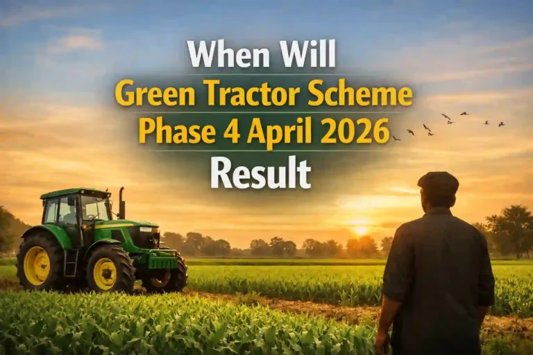 When Will Green Tractor Scheme Phase 4 April 2026 Result Be Announced and How to Check It