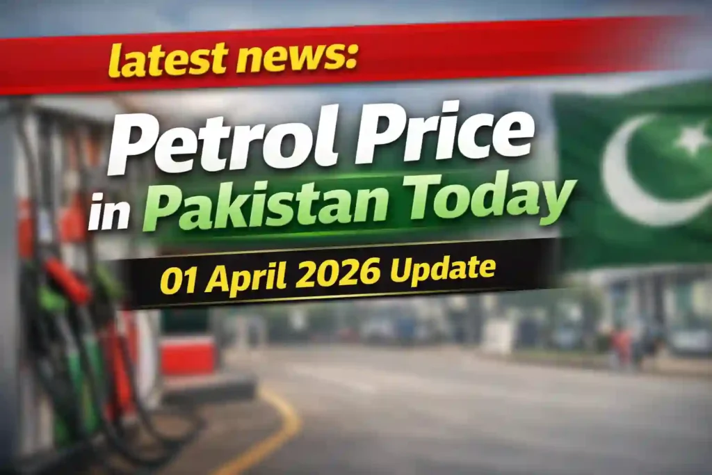 Petrol Price in Pakistan Today Latest Update 01 April 2026