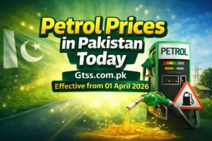 Petrol Prices in Pakistan Today Effective from 01 April 2026 – Latest Petroleum April Rates